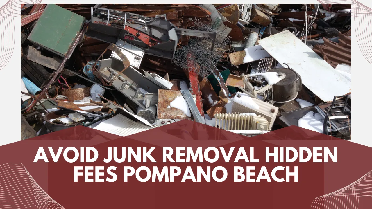 Avoid Junk Removal Hidden Fees